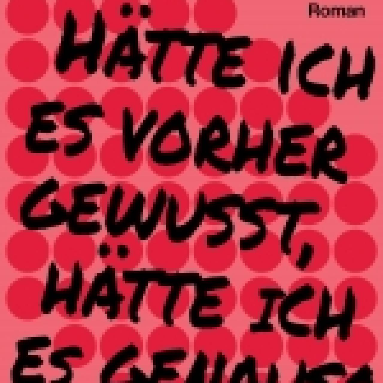 Buchcover Schriftzug Hätte ich es vorher gewusst, hätte ich es genauso gemacht