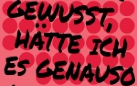 Buchcover Schriftzug Hätte ich es vorher gewusst, hätte ich es genauso gemacht